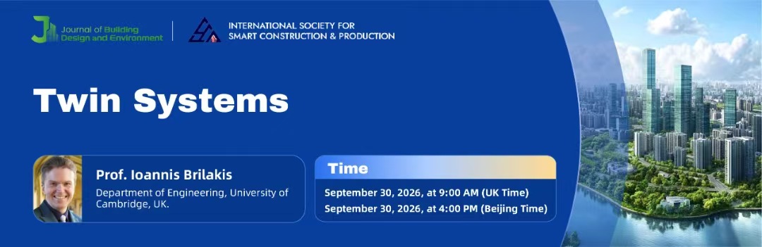 SCP Co-hosted JBDE Frontier Forum: Upcoming Lecture on Twin Systems by Professor Ioannis Brilakis